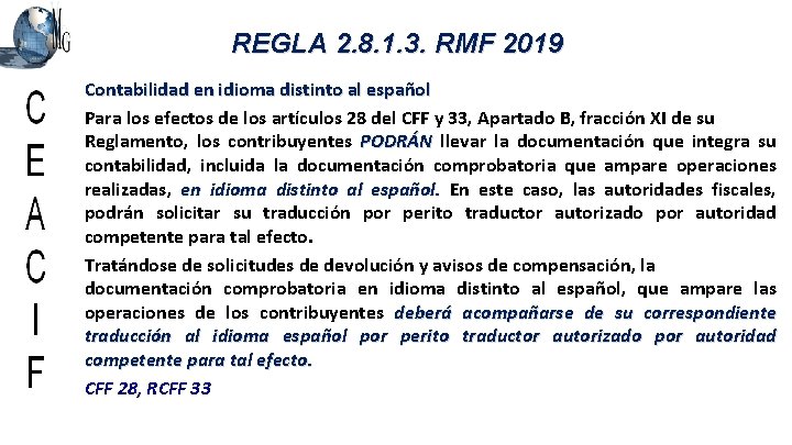 REGLA 2. 8. 1. 3. RMF 2019 Contabilidad en idioma distinto al español Para