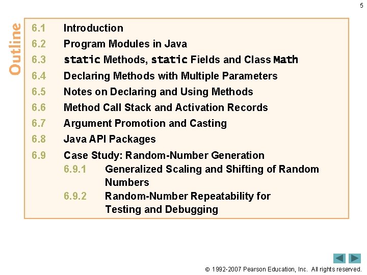 5 6. 1 Introduction 6. 2 Program Modules in Java 6. 3 static Methods,