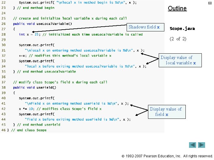 Outline Shadows field x 68 Scope. java (2 of 2) Display value of local