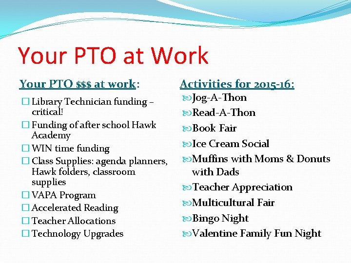 Your PTO at Work Your PTO $$$ at work: � Library Technician funding –