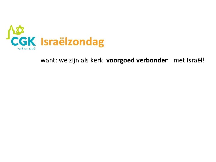 Israëlzondag want: we zijn als kerk voorgoed verbonden met Israël! 