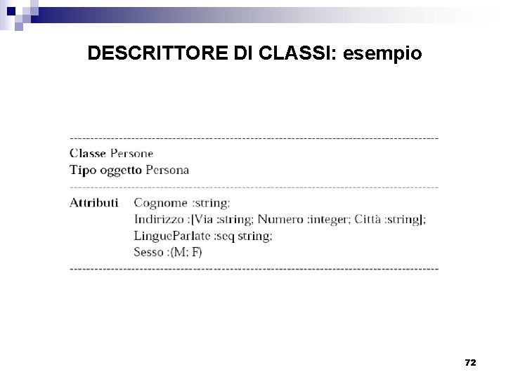 DESCRITTORE DI CLASSI: esempio 72 