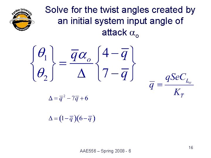 Solve for the twist angles created by an initial system input angle of attack