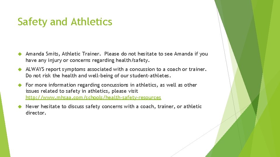 Safety and Athletics Amanda Smits, Athletic Trainer. Please do not hesitate to see Amanda Safety and Athletics Amanda Smits, Athletic Trainer. Please do not hesitate to see Amanda