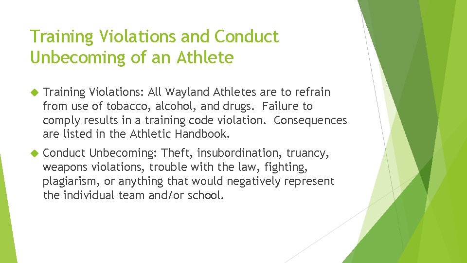 Training Violations and Conduct Unbecoming of an Athlete Training Violations: All Wayland Athletes are Training Violations and Conduct Unbecoming of an Athlete Training Violations: All Wayland Athletes are