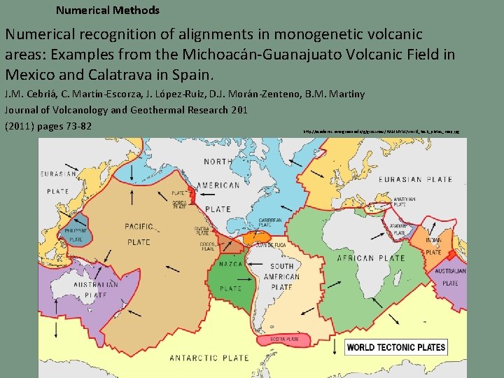 Numerical Methods Numerical recognition of alignments in monogenetic volcanic areas: Examples from the Michoacán-Guanajuato