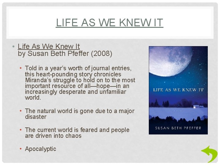 LIFE AS WE KNEW IT • Life As We Knew It by Susan Beth
