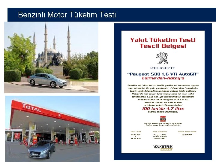 Benzinli Motor Tüketim Testi PEUGEOT TÜRKİYE 