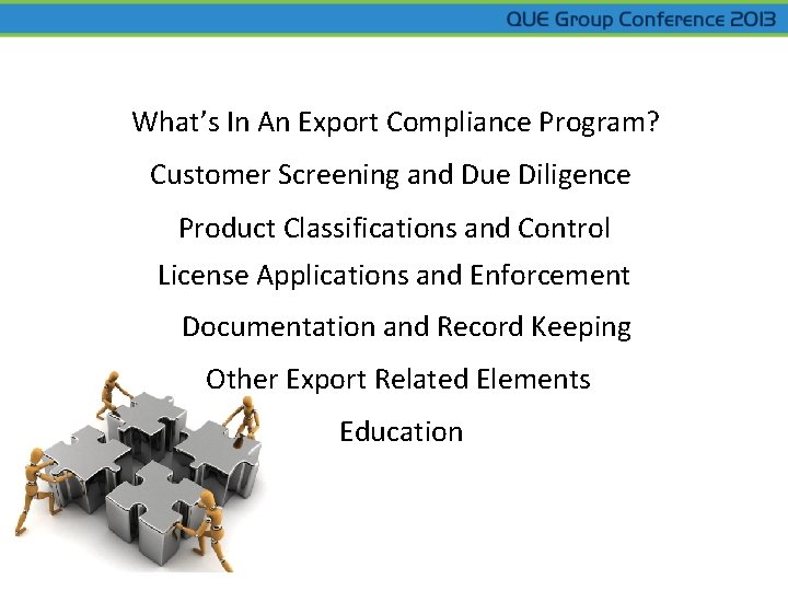 What’s In An Export Compliance Program? Customer Screening and Due Diligence Product Classifications and