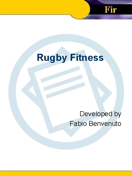 Rugby Fitness Developed by Fabio Benvenuto 