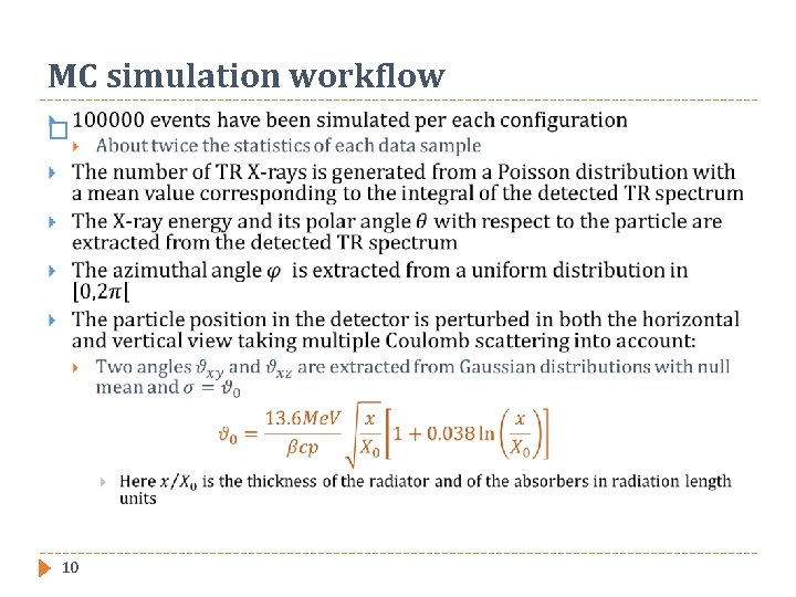 MC simulation workflow � 10 