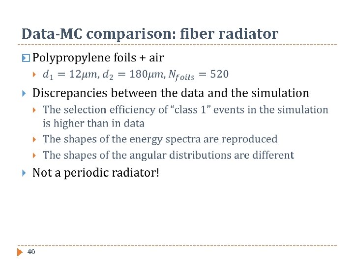 Data-MC comparison: fiber radiator � 40 