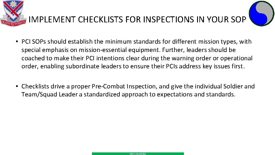 16 IMPLEMENT CHECKLISTS FOR INSPECTIONS IN YOUR SOP • PCI SOPs should establish the