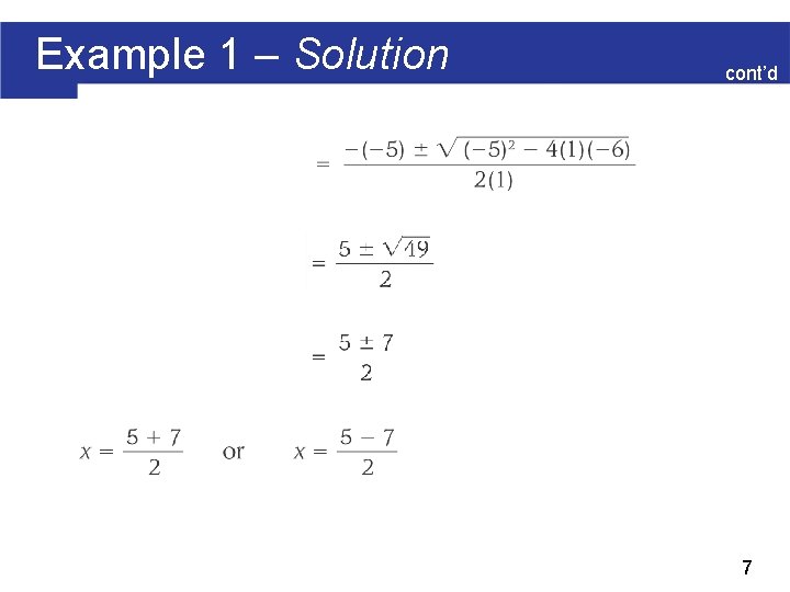 Example 1 – Solution cont’d 7 