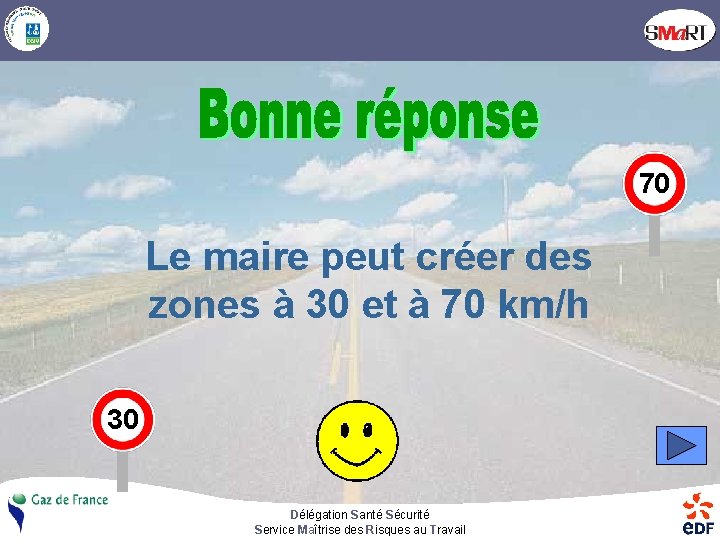 70 Le maire peut créer des zones à 30 et à 70 km/h 30