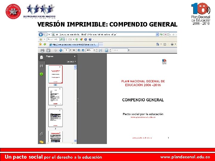 VERSIÓN IMPRIMIBLE: COMPENDIO GENERAL Un pacto social por el derecho a la educación www.