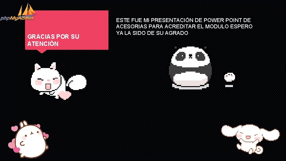GRACIAS POR SU ATENCIÓN ESTE FUE MI PRESENTACIÓN DE POWER POINT DE ACESORIAS PARA GRACIAS POR SU ATENCIÓN ESTE FUE MI PRESENTACIÓN DE POWER POINT DE ACESORIAS PARA