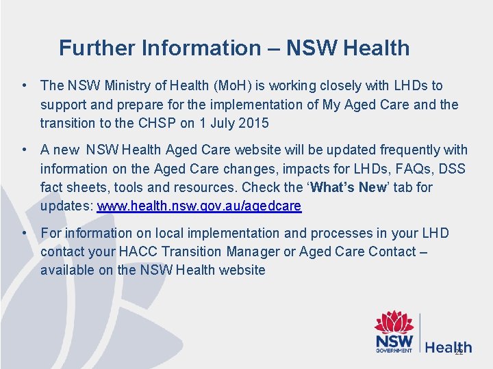 Further Information – NSW Health • The NSW Ministry of Health (Mo. H) is