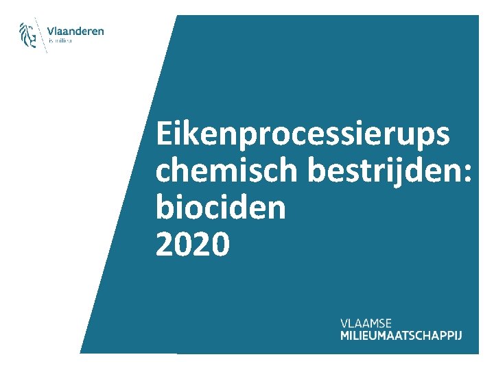 Eikenprocessierups chemisch bestrijden: biociden 2020 