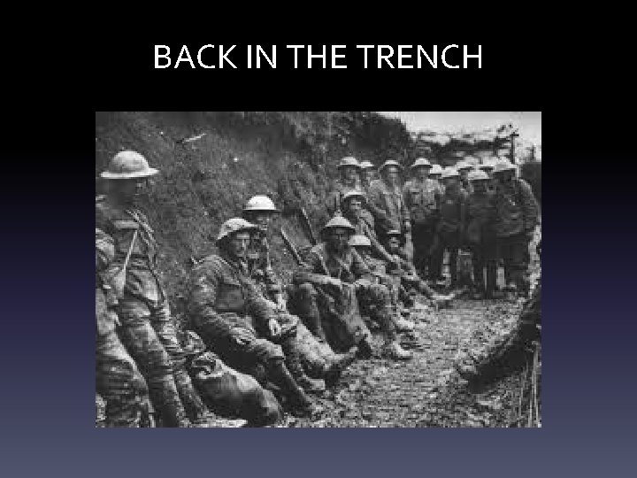 BACK IN THE TRENCH 