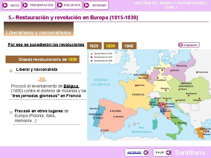 INICIO PRESENTACIÓN RECURSOS HISTORIA DEL MUNDO CONTEMPORÁNEO TEMA 2 INTERNET 5. - Restauración y