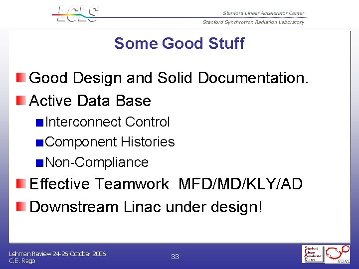 Some Good Stuff Good Design and Solid Documentation. Active Data Base Interconnect Control Component