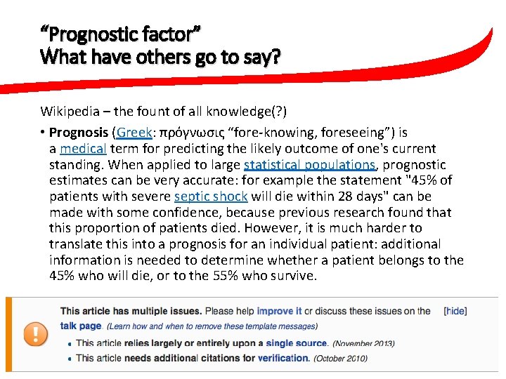 “Prognostic factor” What have others go to say? Wikipedia – the fount of all