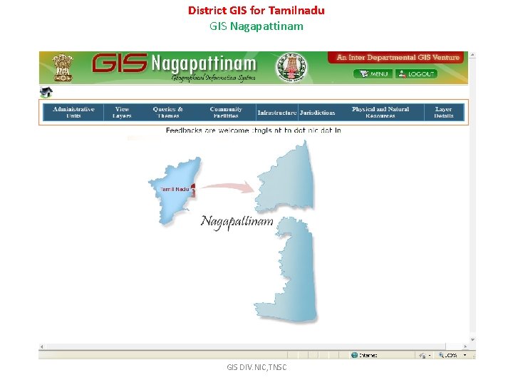 District GIS for Tamilnadu GIS Nagapattinam GIS DIV. NIC, TNSC 