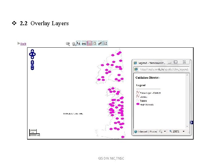 v 2. 2 Overlay Layers GIS DIV. NIC, TNSC 