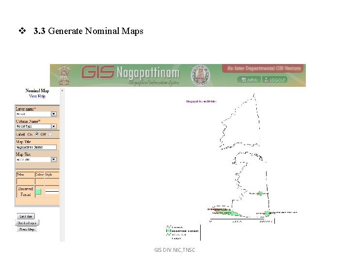 v 3. 3 Generate Nominal Maps GIS DIV. NIC, TNSC 