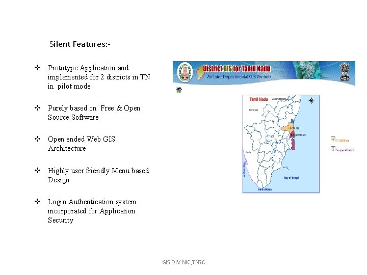 Silent Features: v Prototype Application and implemented for 2 districts in TN in pilot