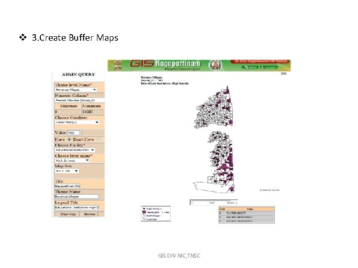 v 3. Create Buffer Maps GIS DIV. NIC, TNSC 