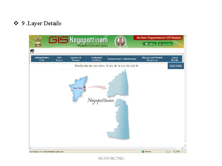 v 9. Layer Details GIS DIV. NIC, TNSC 