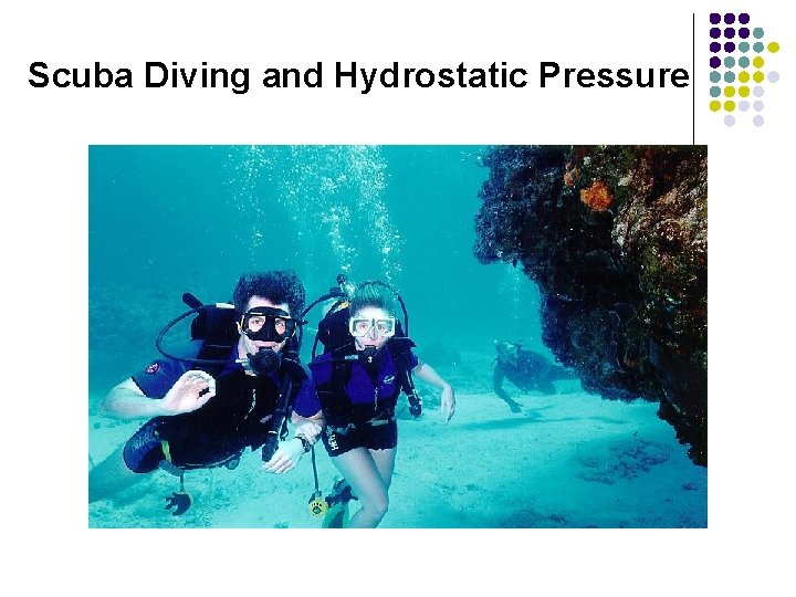 Scuba Diving and Hydrostatic Pressure 