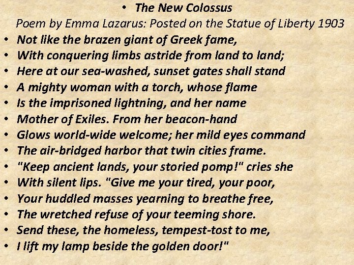  • • • • The New Colossus Poem by Emma Lazarus: Posted on