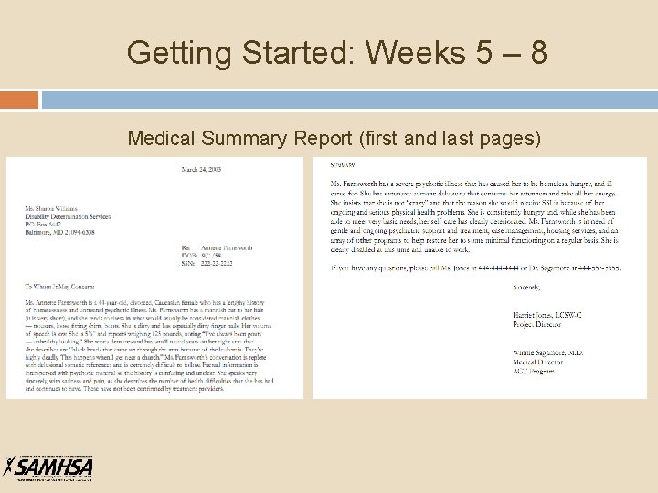 Getting Started: Weeks 5 – 8 Medical Summary Report (first and last pages) 