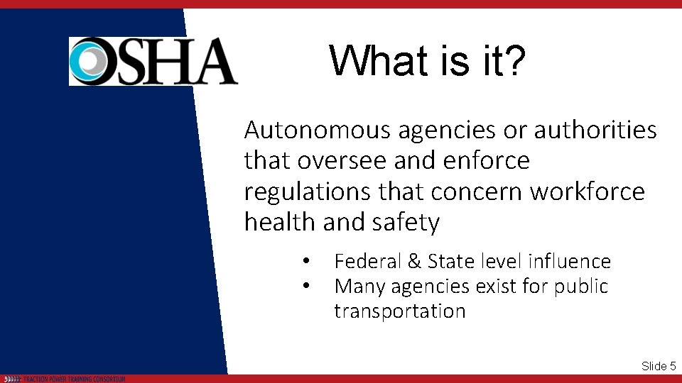 What is it? Autonomous agencies or authorities that oversee and enforce regulations that concern