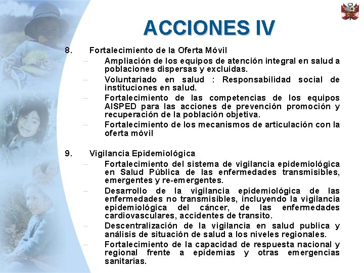 ACCIONES IV 8. Fortalecimiento de la Oferta Móvil – Ampliación de los equipos de