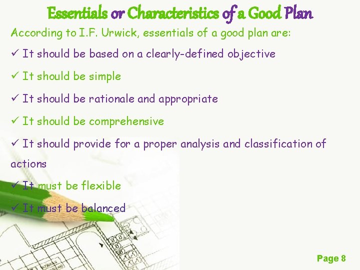 Essentials or Characteristics of a Good Plan According to I. F. Urwick, essentials of