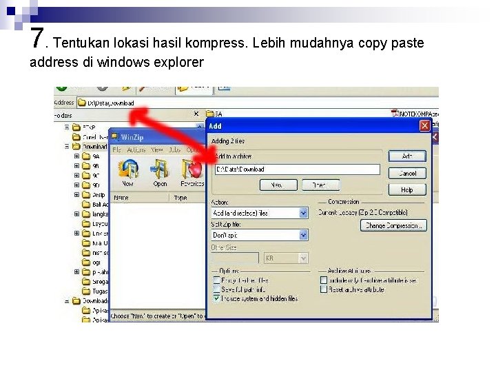 7. Tentukan lokasi hasil kompress. Lebih mudahnya copy paste address di windows explorer 