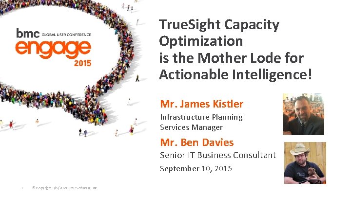 True. Sight Capacity Optimization is the Mother Lode for Actionable Intelligence! Mr. James Kistler