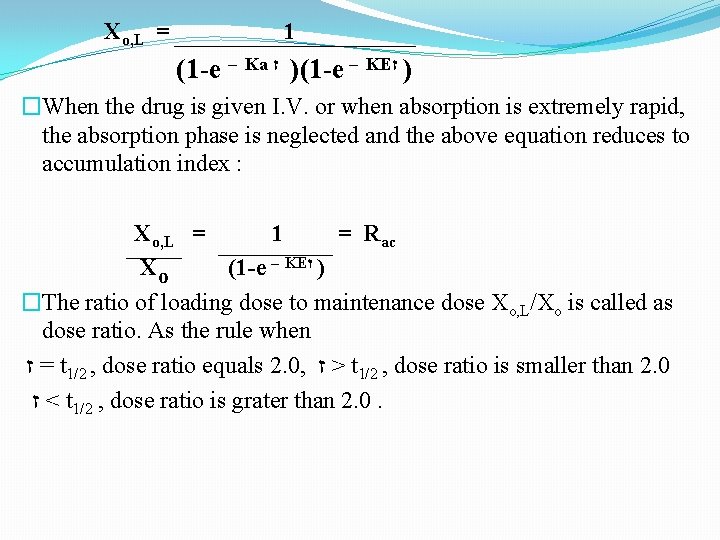 Xo, L = 1 (1 -e – Ka () ז 1 -e – KE
