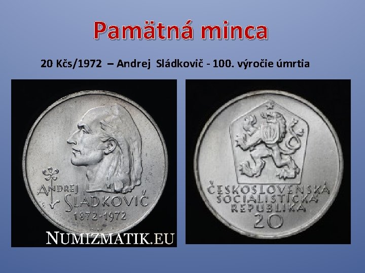 Pamätná minca 20 Kčs/1972 – Andrej Sládkovič - 100. výročie úmrtia 