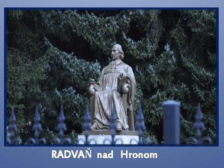 RADVAŇ nad Hronom 