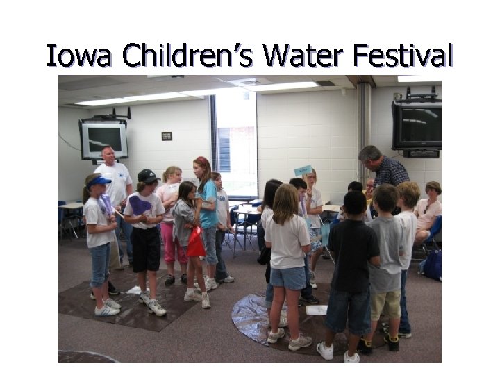Iowa Children’s Water Festival 