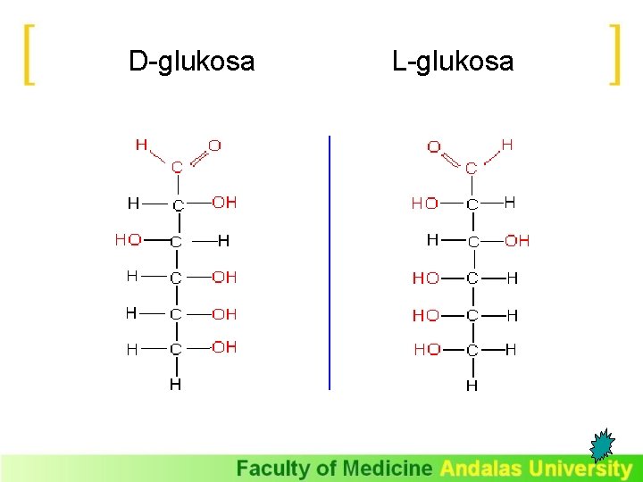 D-glukosa L-glukosa 