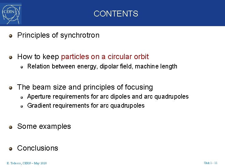 CONTENTS Principles of synchrotron How to keep particles on a circular orbit Relation between