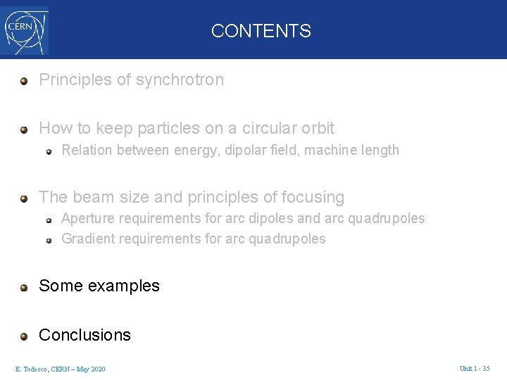 CONTENTS Principles of synchrotron How to keep particles on a circular orbit Relation between