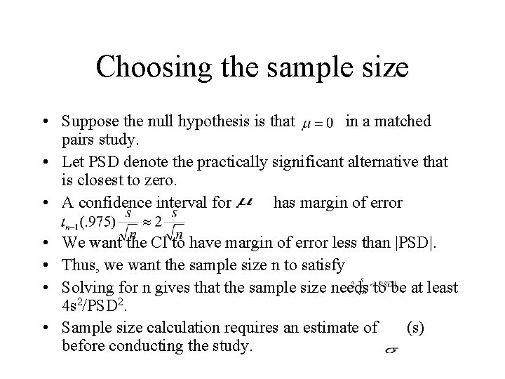 Choosing the sample size • Suppose the null hypothesis is that in a matched Choosing the sample size • Suppose the null hypothesis is that in a matched