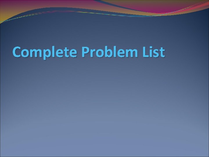 Complete Problem List 